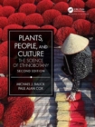 Image for Plants, people, and culture  : the science of ethnobotany