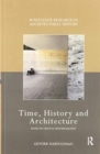 Image for Time, History and Architecture