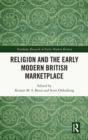 Image for Religion and the Early Modern British Marketplace