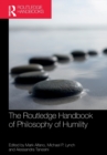 Image for The Routledge Handbook of Philosophy of Humility