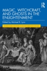 Image for Magic, Witchcraft, and Ghosts in the Enlightenment