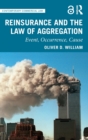 Image for Reinsurance and the law of aggregation  : event, occurrence, cause