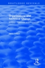 Image for Organizations and Technical Change