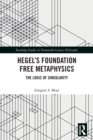 Image for Hegel’s Foundation Free Metaphysics