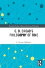 Image for C. D. Broad’s Philosophy of Time