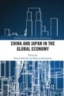 Image for China and Japan in the Global Economy