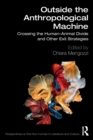 Image for Outside the Anthropological Machine