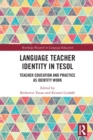 Image for Language teacher identity in TESOL  : teacher education and practice as identity work