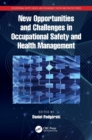 Image for New Opportunities and Challenges in Occupational Safety and Health Management