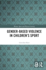 Image for Gender-Based Violence in Children’s Sport