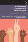 Image for Engendering transnational transgressions  : from the intimate to the global