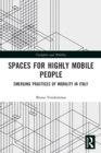 Image for Spaces for Highly Mobile People