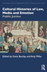 Image for Cultural Histories of Law, Media and Emotion