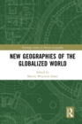 Image for New Geographies of the Globalized World