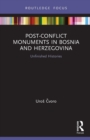 Image for Post-Conflict Monuments in Bosnia and Herzegovina