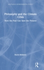 Image for Philosophy and the Climate Crisis