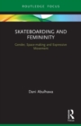 Image for Skateboarding and Femininity