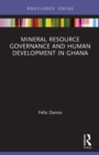 Image for Mineral Resource Governance and Human Development in Ghana