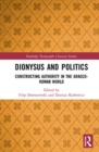 Image for Dionysus and Politics