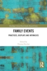 Image for Family Events : Practices, Displays and Intimacies