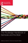 Image for The Routledge Handbook of Semiosis and the Brain