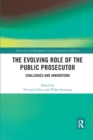 Image for The Evolving Role of the Public Prosecutor