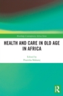 Image for Health and Care in Old Age in Africa