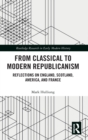 Image for From Classical to Modern Republicanism