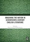 Image for Imagining the Nation in Seventeenth-Century English Literature