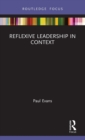 Image for Reflexive Leadership in Context