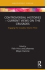 Image for Controversial Histories – Current Views on the Crusades