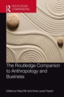 Image for The Routledge companion to anthropology and business