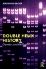 Image for Double helix history  : genetics and the past
