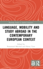 Image for Language, Mobility and Study Abroad in the Contemporary European Context