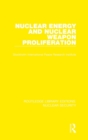 Image for Nuclear Energy and Nuclear Weapon Proliferation