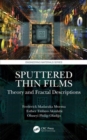 Image for Sputtered thin films  : theory and fractal descriptions