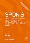 Image for Spon&#39;s Civil Engineering and Highway Works Price Book 2021