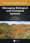 Image for Managing Biological and Ecological Systems
