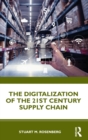 Image for The digitalization of the 21st century supply chain