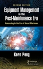 Image for Equipment Management in the Post-Maintenance Era