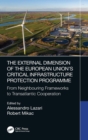 Image for The External Dimension of the European Union’s Critical Infrastructure Protection Programme