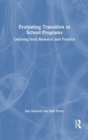 Image for Evaluating transition to school programs  : learning from research and practice