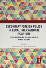 Image for Secondary Foreign Policy in Local International Relations