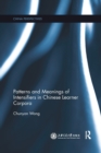 Image for Patterns and Meanings of Intensifiers in Chinese Learner Corpora