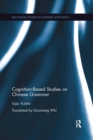 Image for Cognition-Based Studies on Chinese Grammar