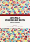 Image for Alevism as an ethno-religious identity  : contested boundaries