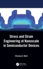Image for Stress and Strain Engineering at Nanoscale in Semiconductor Devices
