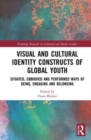 Image for Visual and Cultural Identity Constructs of Global Youth and Young Adults