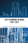 Image for City Planning in India, 1947–2017