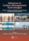Image for Advances in carbon management technologies  : biomass utilization, manufacturing, and electricity managementVolume 2